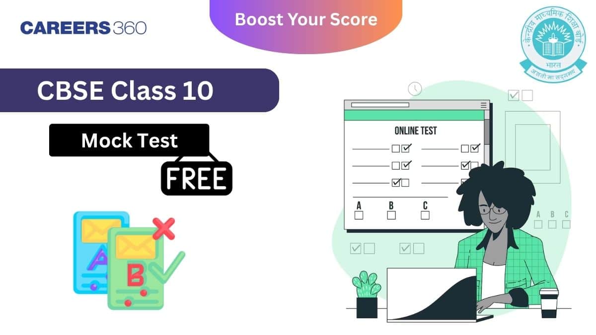 CBSE Class 10 Free Mock Test 2025: Practice for Board Exam Success